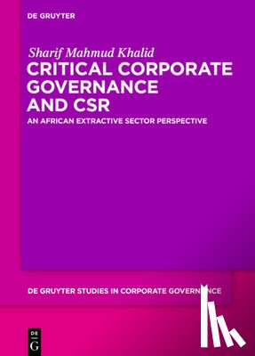 Khalid, Sharif Mahmud - Critical Corporate Governance and CSR