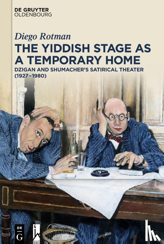 Rotman, Diego - The Yiddish Stage as a Temporary Home