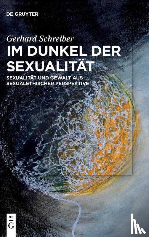 Schreiber, Gerhard - Im Dunkel der Sexualitat