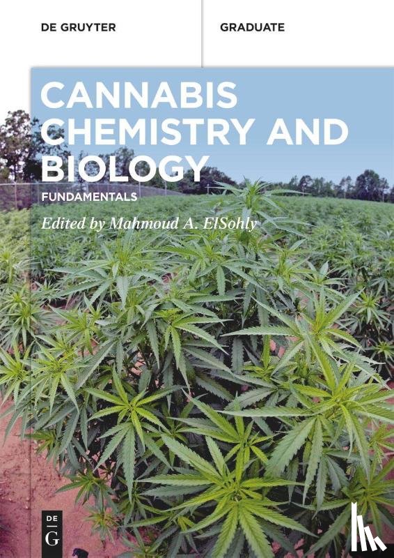  - Cannabis Chemistry and Biology