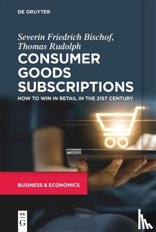 Bischof, Severin, Rudolph, Thomas - Consumer Goods Subscriptions