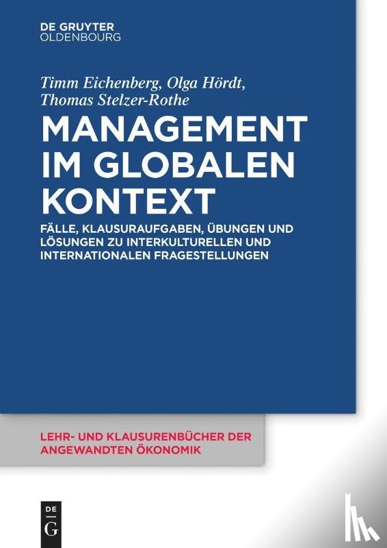 Eichenberg, Timm, Hoerdt, Olga, Stelzer-Rothe, Thomas - Management im globalen Kontext