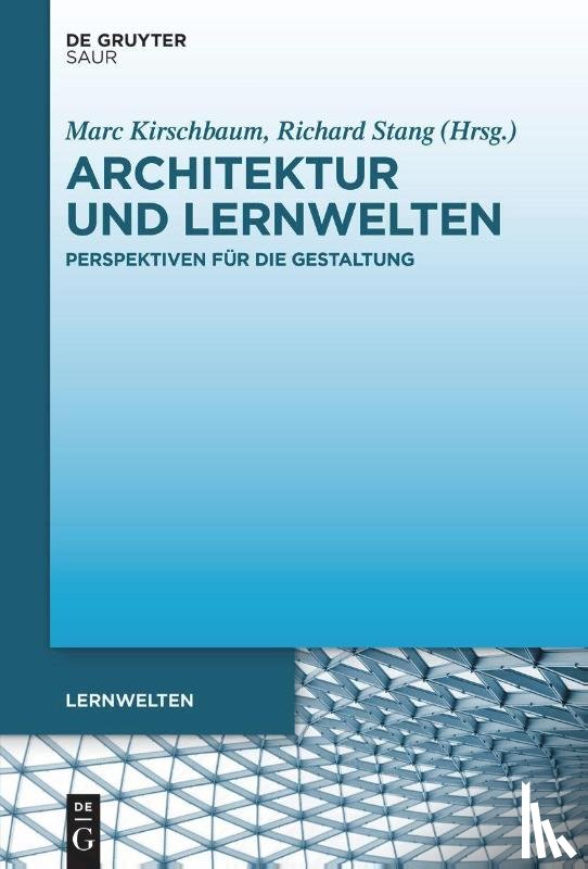  - Architektur und Lernwelten