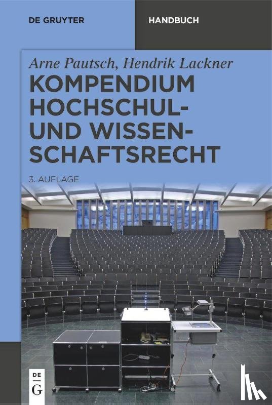 Pautsch, Arne, Lackner, Hendrik - Kompendium Hochschul- und Wissenschaftsrecht