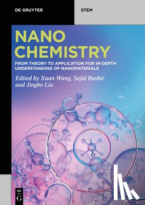  - Nanochemistry