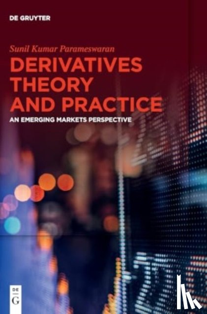 Parameswaran, Sunil Kumar - Derivatives Theory and Practice
