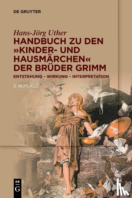 Uther, Hans-Jorg - Handbuch zu den „Kinder- und Hausmarchen“ der Bruder Grimm