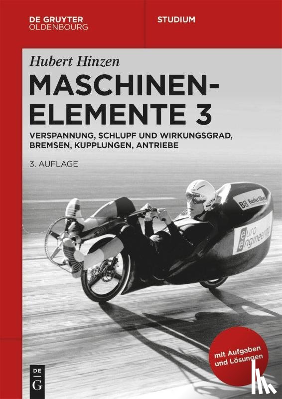 Hinzen, Hubert - Verspannung, Schlupf und Wirkungsgrad, Bremsen, Kupplungen, Antriebe