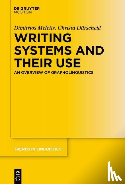 Meletis, Dimitrios, Durscheid, Christa - Writing Systems and Their Use