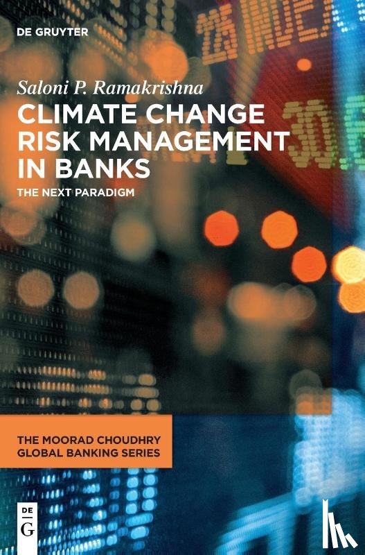 Ramakrishna, Saloni P. - Climate Change Risk Management in Banks
