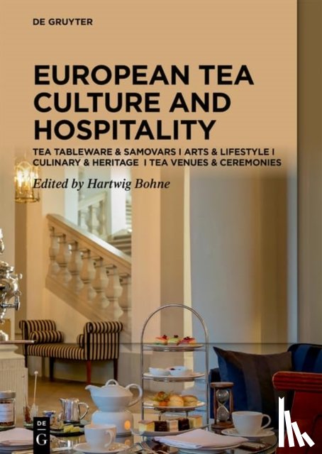  - Tea Cultures of Europe: Heritage and Hospitality