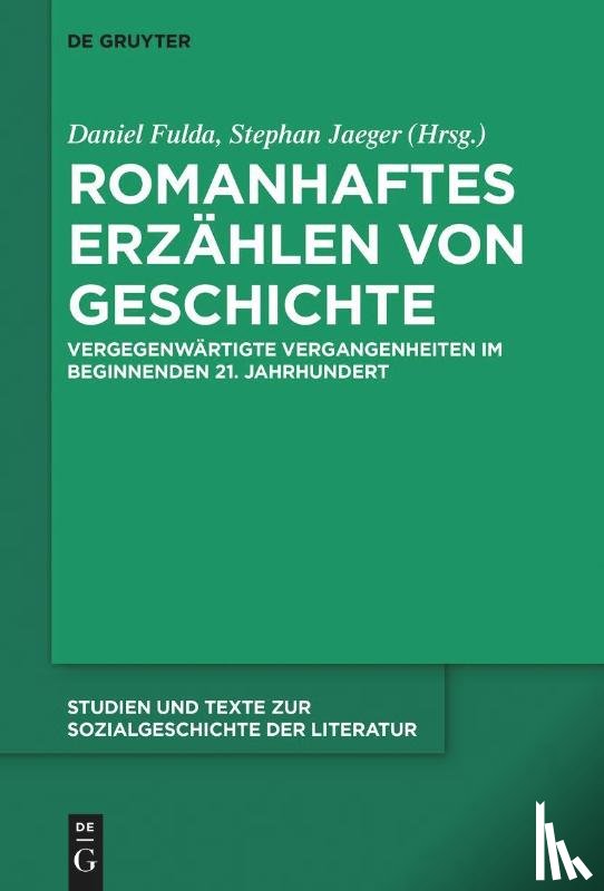  - Romanhaftes Erzahlen von Geschichte