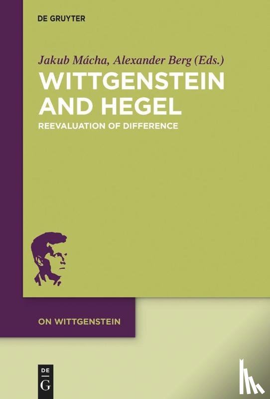  - Wittgenstein and Hegel