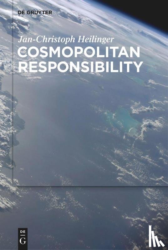 Heilinger, Jan-Christoph - Cosmopolitan Responsibility