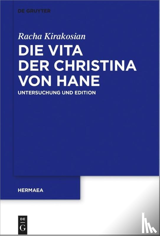 Kirakosian, Racha - Die Vita der Christina von Hane