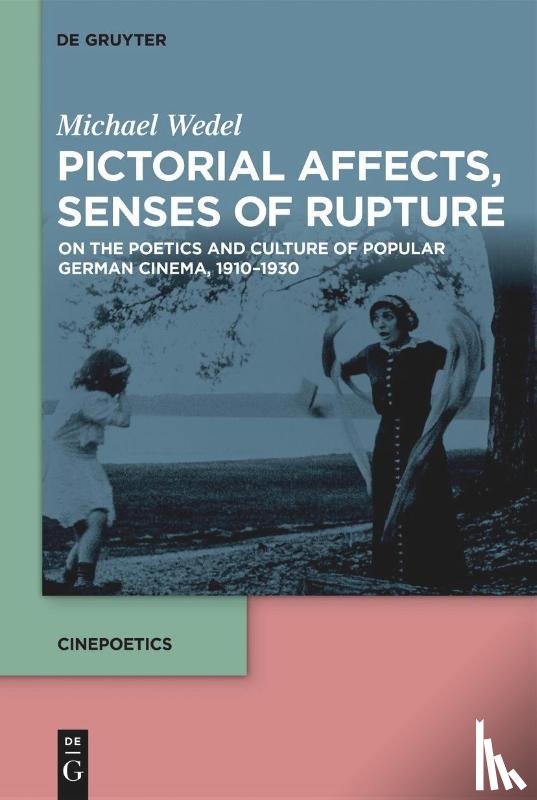 Wedel, Michael - Pictorial Affects, Senses of Rupture