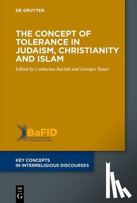  - The Concept of Tolerance in Judaism, Christianity and Islam