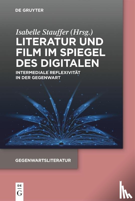  - Literatur und Film im Spiegel des Digitalen