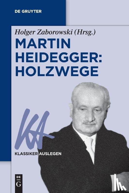  - Martin Heidegger: Holzwege
