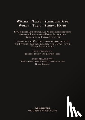  - Worter - Texte - Schreiberhande / Words - Texts - Scribal Hands