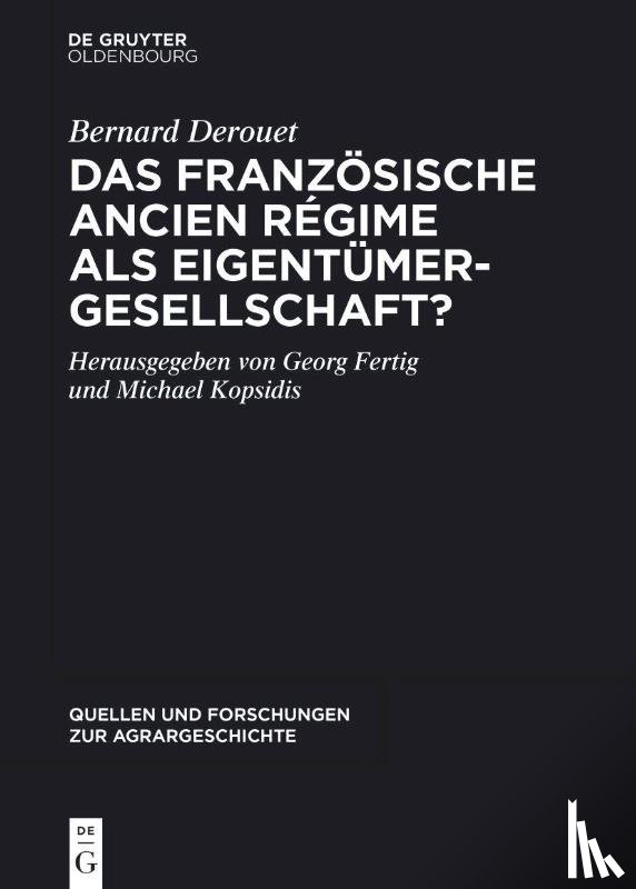 Derouet, Bernard - Das französische Ancien Régime als Eigentümergesellschaft?