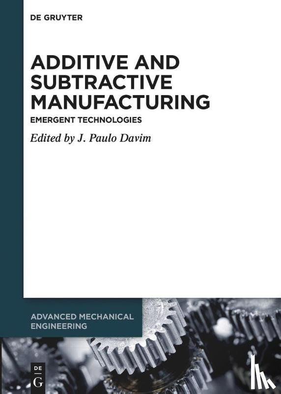  - Additive and Subtractive Manufacturing