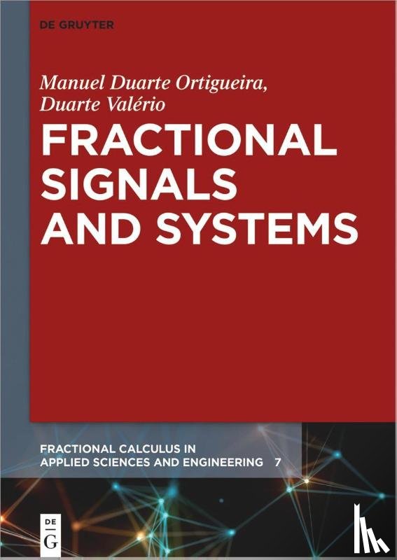 Ortigueira, Manuel Duarte, Valerio, Duarte - Fractional Signals and Systems