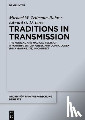 Zellmann-Rohrer, Michael W., Love, Edward O. D. - Traditions in Transmission