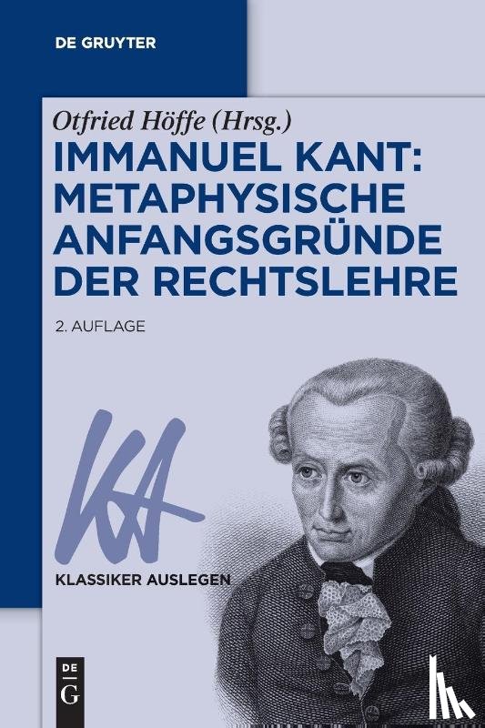  - Immanuel Kant: Metaphysische Anfangsgrunde der Rechtslehre