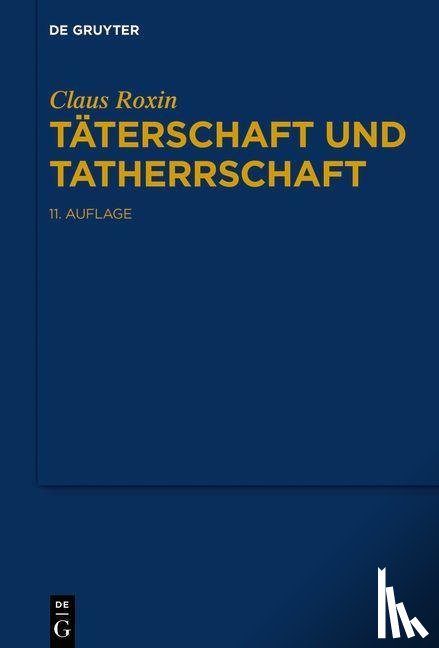 Roxin, Claus - Taterschaft und Tatherrschaft