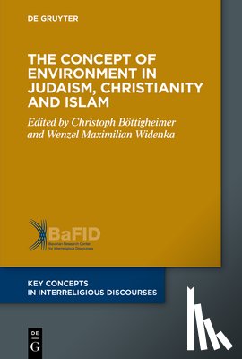  - The Concept of Environment in Judaism, Christianity and Islam