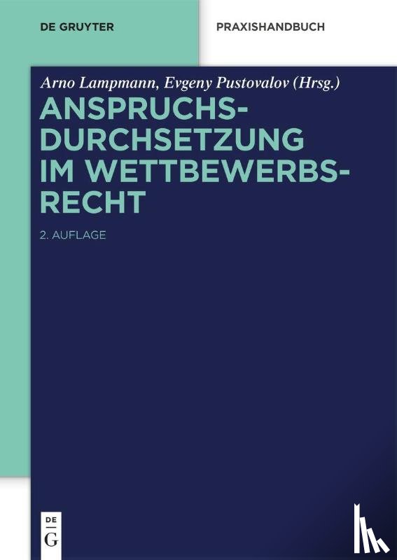 Lampmann, Arno, Pustovalov, Evgeny, Lerach, Mark - Anspruchsdurchsetzung im Wettbewerbsrecht