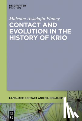 Finney, Malcolm Awadajin - Contact and Evolution in the History of Krio