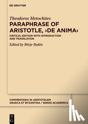 Metochites, Theodoros - Paraphrase of Aristotle, ›De anima‹