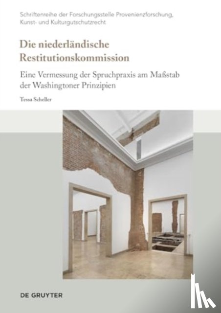 Scheller, Tessa - Die niederlandische Restitutionskommission