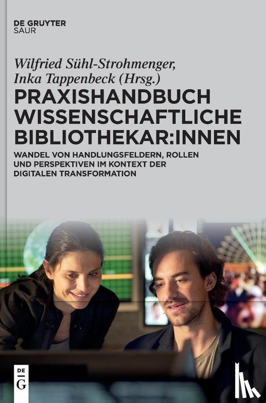  - Praxishandbuch Wissenschaftliche Bibliothekar