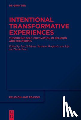 Perez, Sarah - Intentional Transformative Experiences: Theorizing Self-Cultivation in Religion and Esotericism