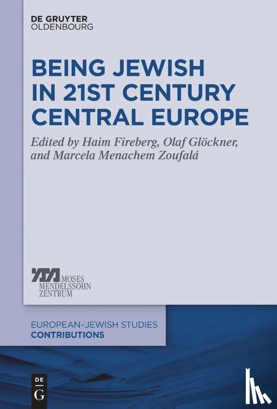  - Being Jewish in 21st Century Central Europe