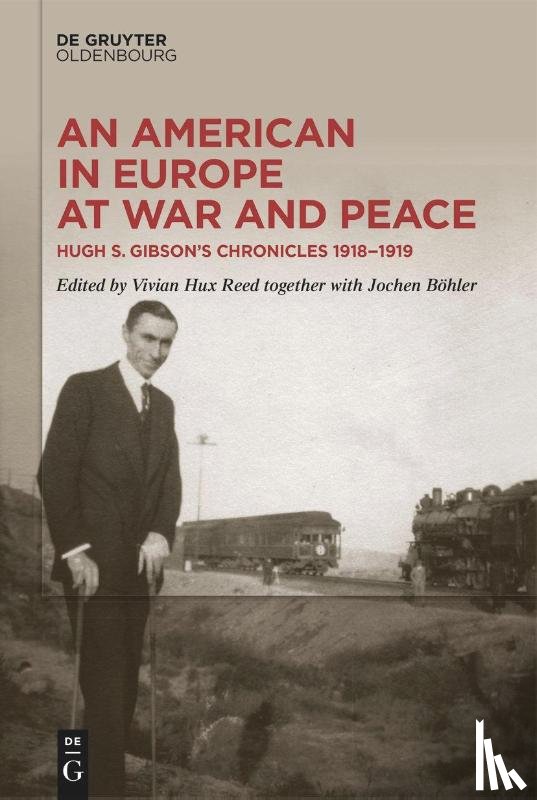  - An American in Europe at War and Peace