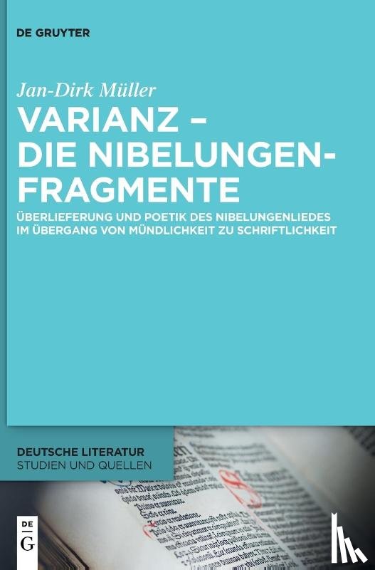 Müller, Jan-Dirk - Varianz - die Nibelungenfragmente