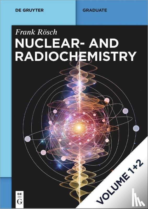 Rösch, Frank - [Set Rösch: Nuclear- And Radiochemistry, Vol 1+2