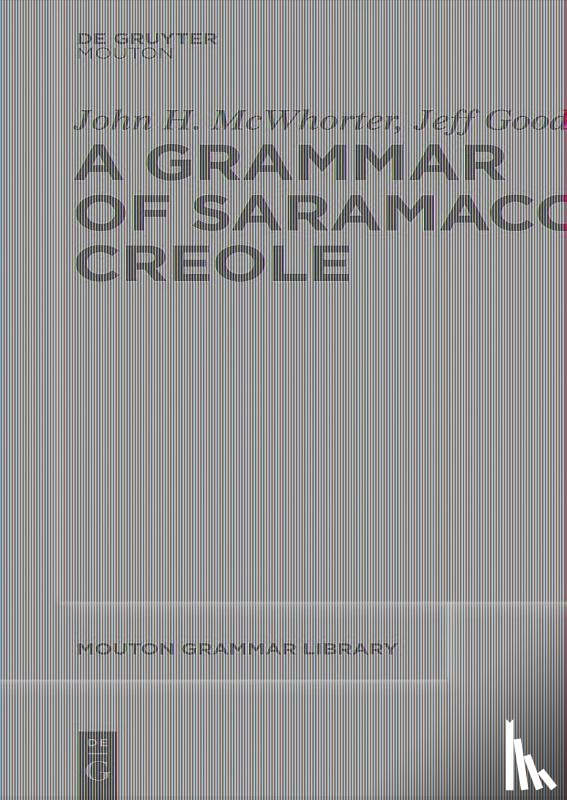 McWhorter, John, Good, Jeff - A Grammar of Saramaccan Creole
