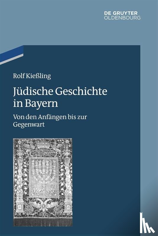 Kießling, Rolf - Judische Geschichte in Bayern
