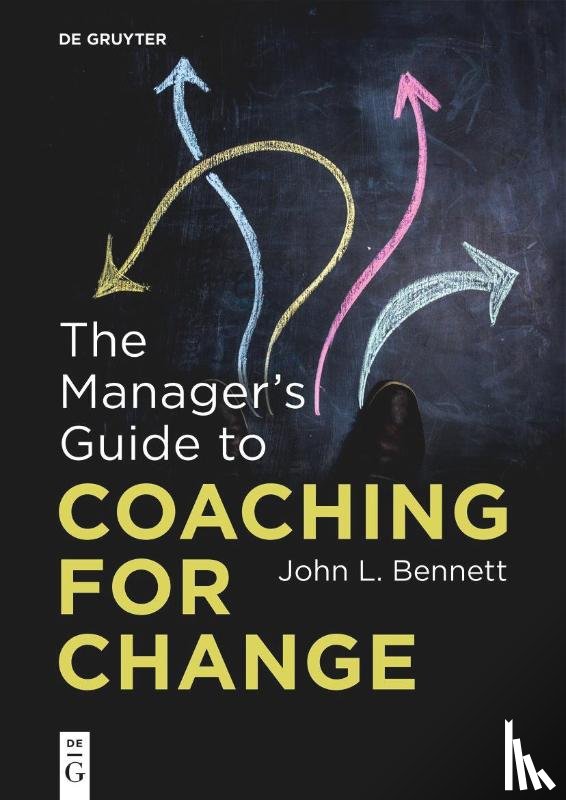 Bennett, John L. - The Manager’s Guide to Coaching for Change