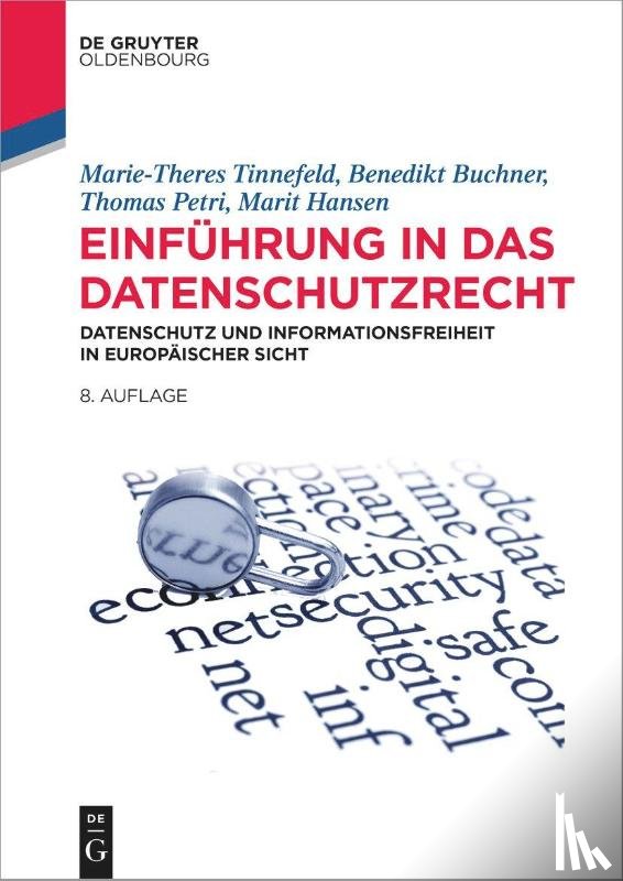 Tinnefeld, Marie-Theres, Buchner, Benedikt, Petri, Thomas, Hansen, Marit - Einführung in das Datenschutzrecht