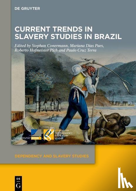  - Current Trends in Slavery Studies in Brazil