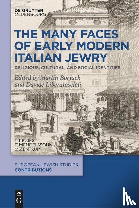  - The Many Faces of Early Modern Italian Jewry