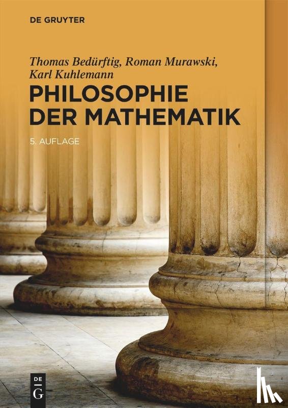 Bedürftig, Thomas, Murawski, Roman, Kuhlemann, Karl - Philosophie der Mathematik