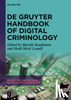  - De Gruyter Handbook of Digital Criminology