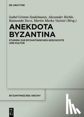  - Anekdota Byzantina